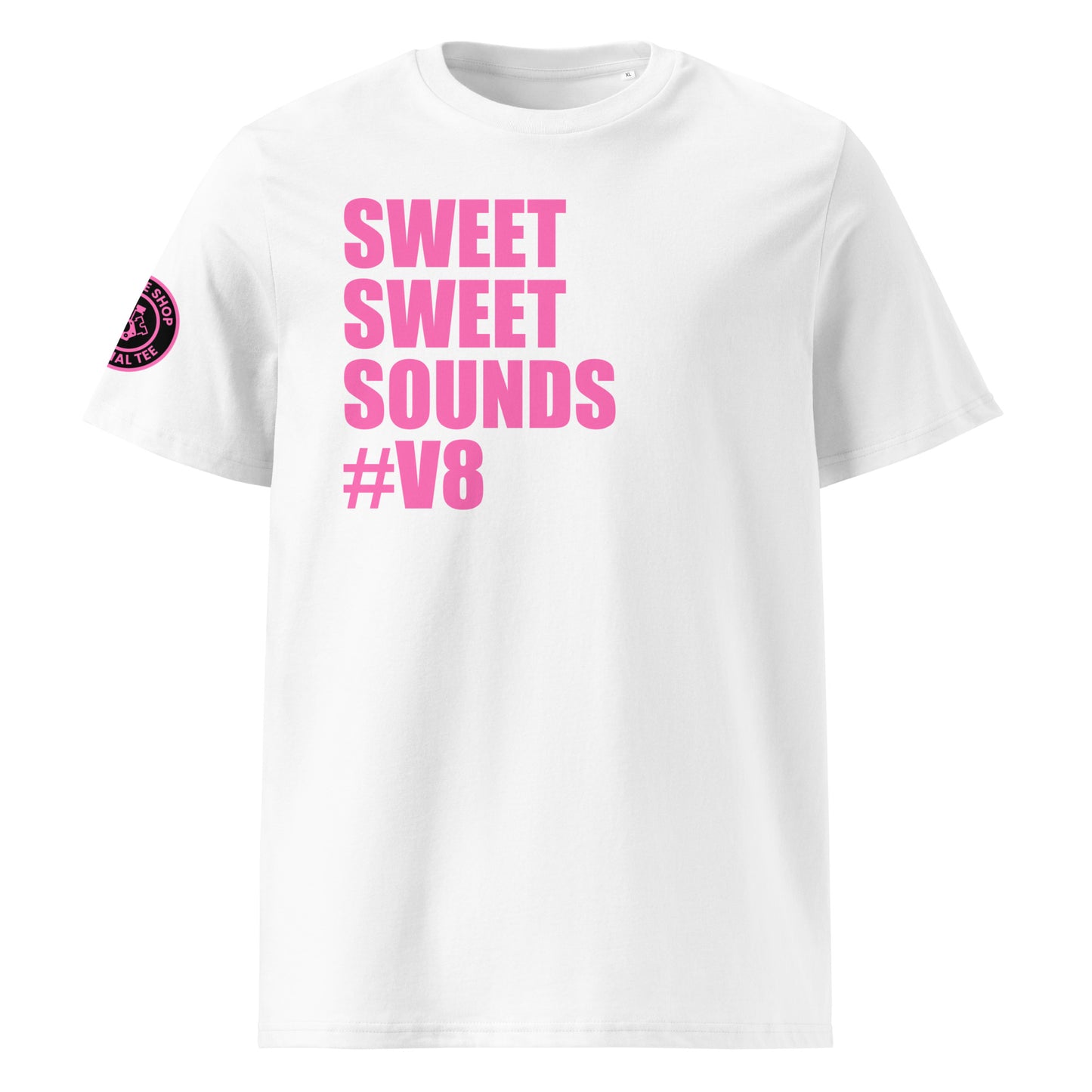 Front view of white unisex t-shirt with bold pink “SWEET SWEET SOUNDS #V8” slogan. DTF print, perfect for V8 engine fans and car meet enthusiasts.