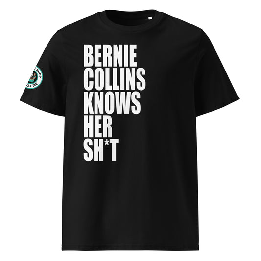 Front view of black unisex t-shirt with bold white slogan “BERNIE COLLINS KNOWS HER SH*T” in crisp font across the chest. DTF print, perfect for F1 and Sky Sports fans.
