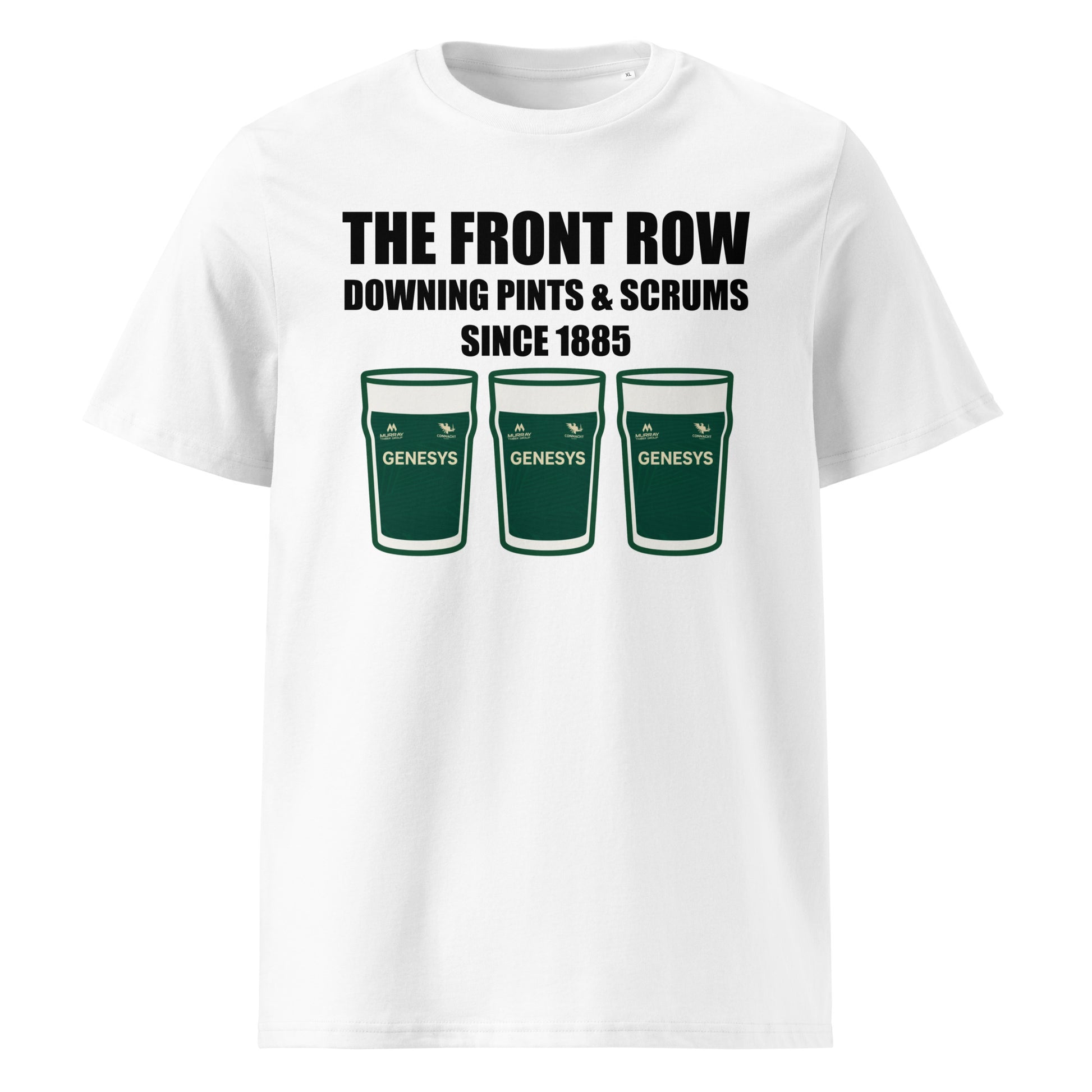 White Connacht Rugby home rugby t-shirt with black slogan text reading The Front Row Downing Pints & Scrums Since 1885 and three pint glasses styled in Connacht green.
