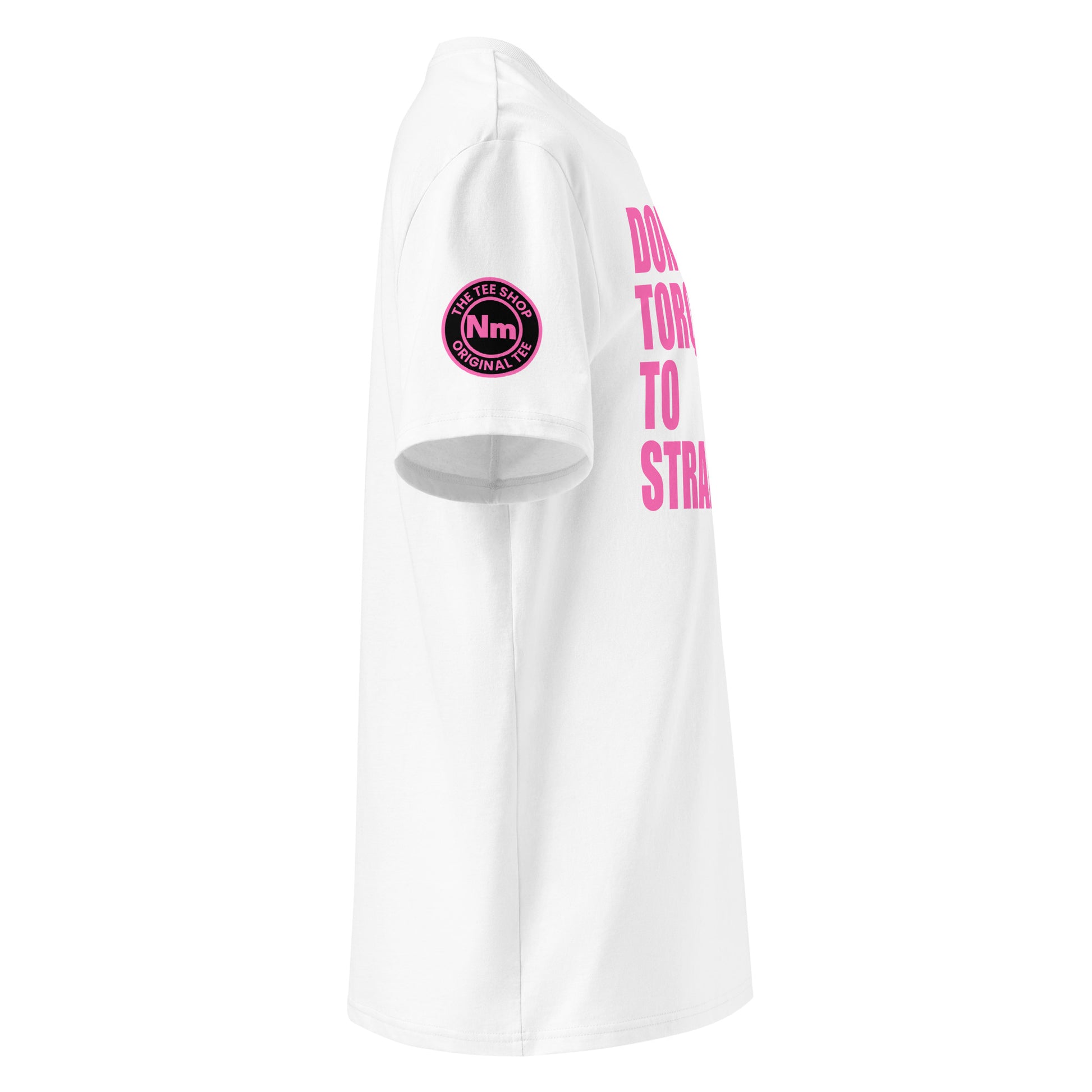 Right side view of white t-shirt showing The Tee Shop’s Nm logo and pink slogan. DTF print, car culture and banter tribute.