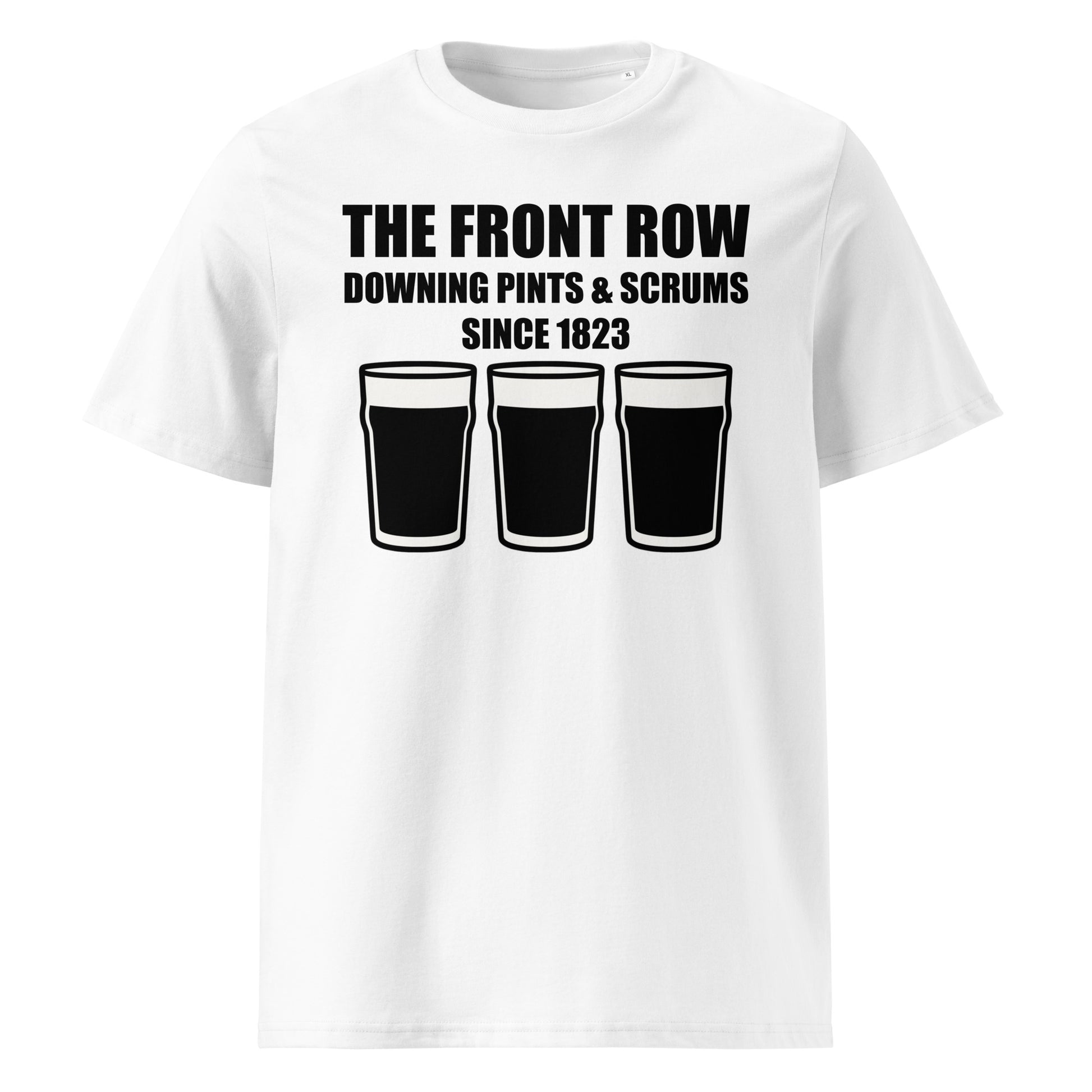 White unisex rugby t-shirt with bold black front print featuring three pint glasses and text reading "The Front Row Downing Pints & Scrums Since 1823".