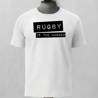 Rugby Is The Answer T-Shirt
