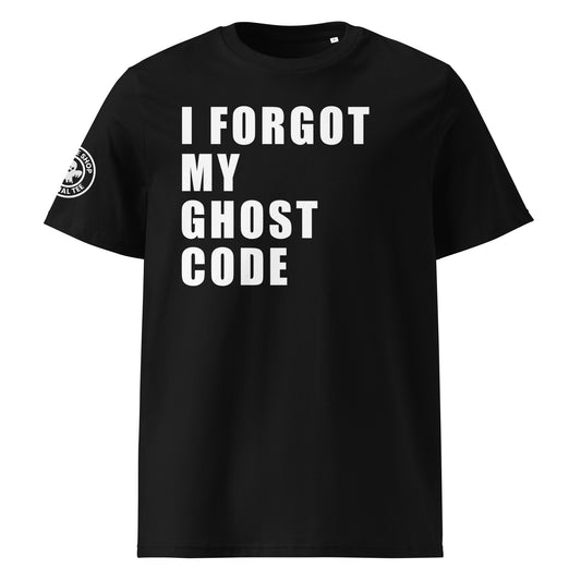 Front view of black unisex t-shirt with bold white “I FORGOT MY GHOST CODE” slogan in large font across the chest. DTF print, perfect for car meet fans and Ghost immobiliser users.
