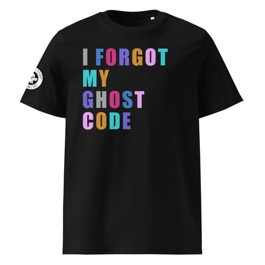 Front view of black unisex t-shirt with “I FORGOT MY GHOST CODE” slogan in multi-colour harlequin print across the chest. DTF print, perfect for Ghost immobiliser users and car meet fans.