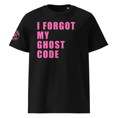 Front view of black unisex t-shirt with bold pink “I FORGOT MY GHOST CODE” slogan in large font across the chest. DTF print, perfect for Ghost immobiliser users and car meet fans.