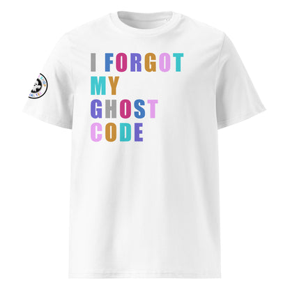 Front view of white unisex t-shirt with “I FORGOT MY GHOST CODE” slogan in multi-colour harlequin print across the chest. DTF print, perfect for Ghost immobiliser users and car meet fans.