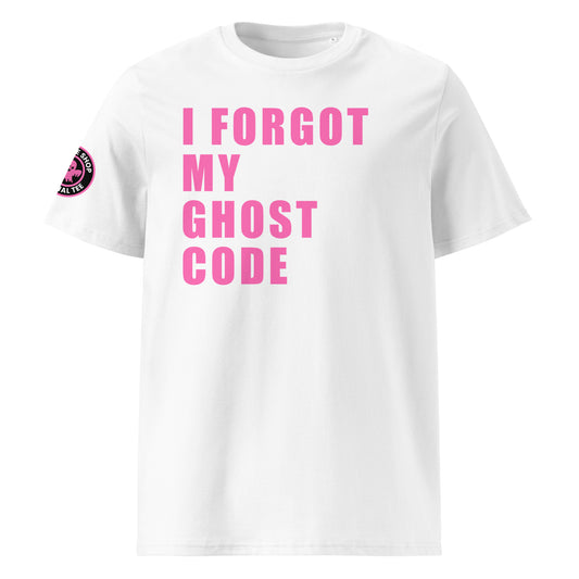 Front view of white unisex t-shirt with bold pink “I FORGOT MY GHOST CODE” slogan in large font across the chest. DTF print, perfect for Ghost immobiliser users and car meet fans.