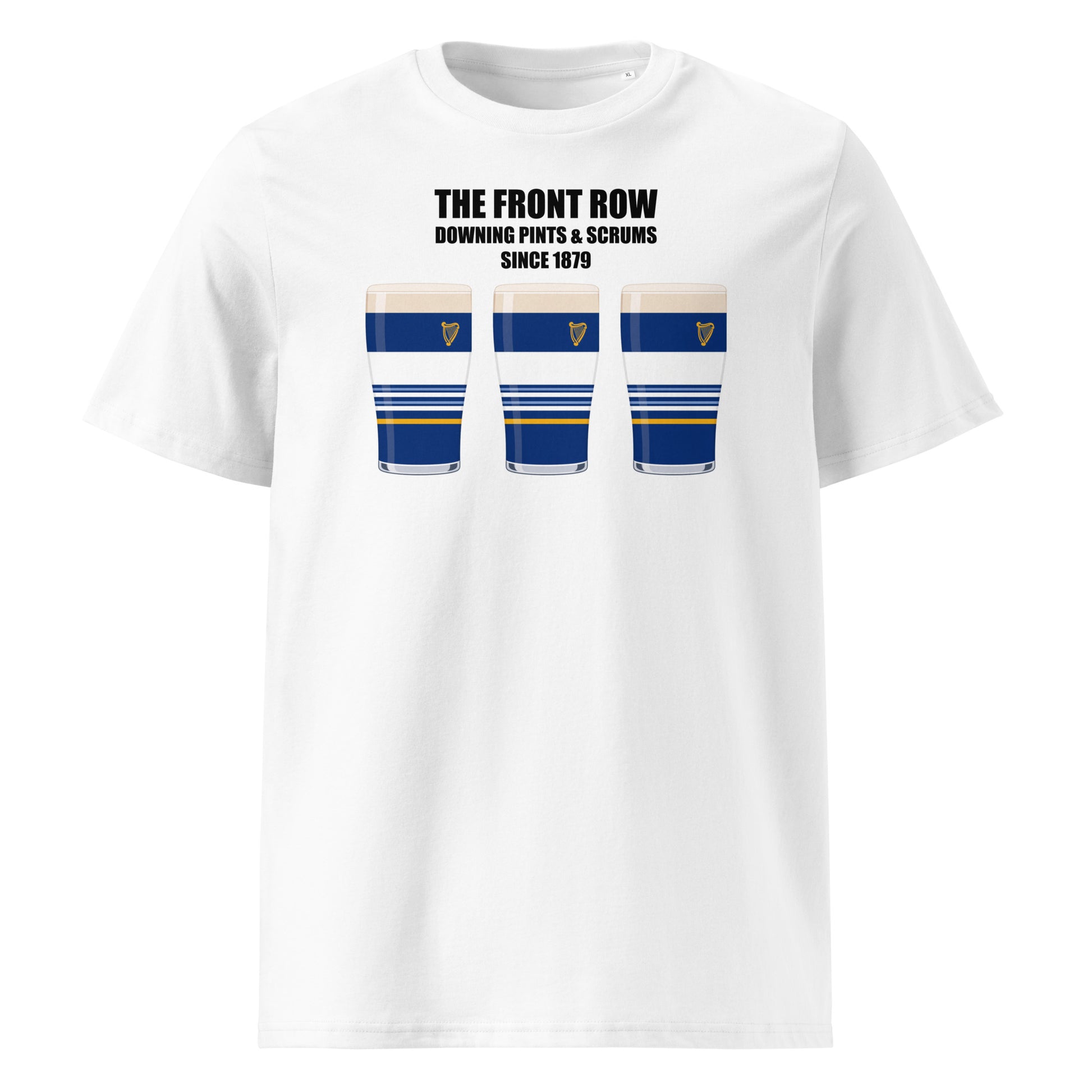 Front view of a white unisex organic cotton Leinster rugby t-shirt reading “The Front Row - Downing Pints & Scrums Since 1879” with three blue striped pint graphics featuring a harp crest for Leinster supporters