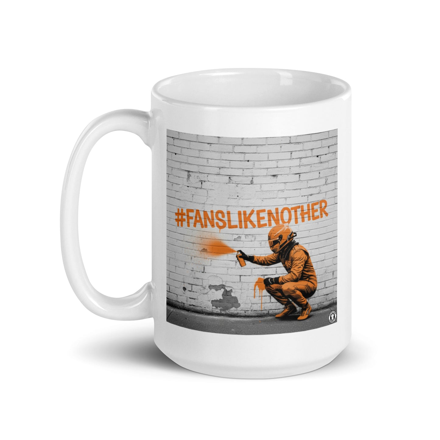 White ceramic 15oz mug featuring a street art illustration of a racing driver spray-painting the hashtag #FANSLIKENOOTHER in papaya orange on a brick wall, inspired by McLaren F1 fans.