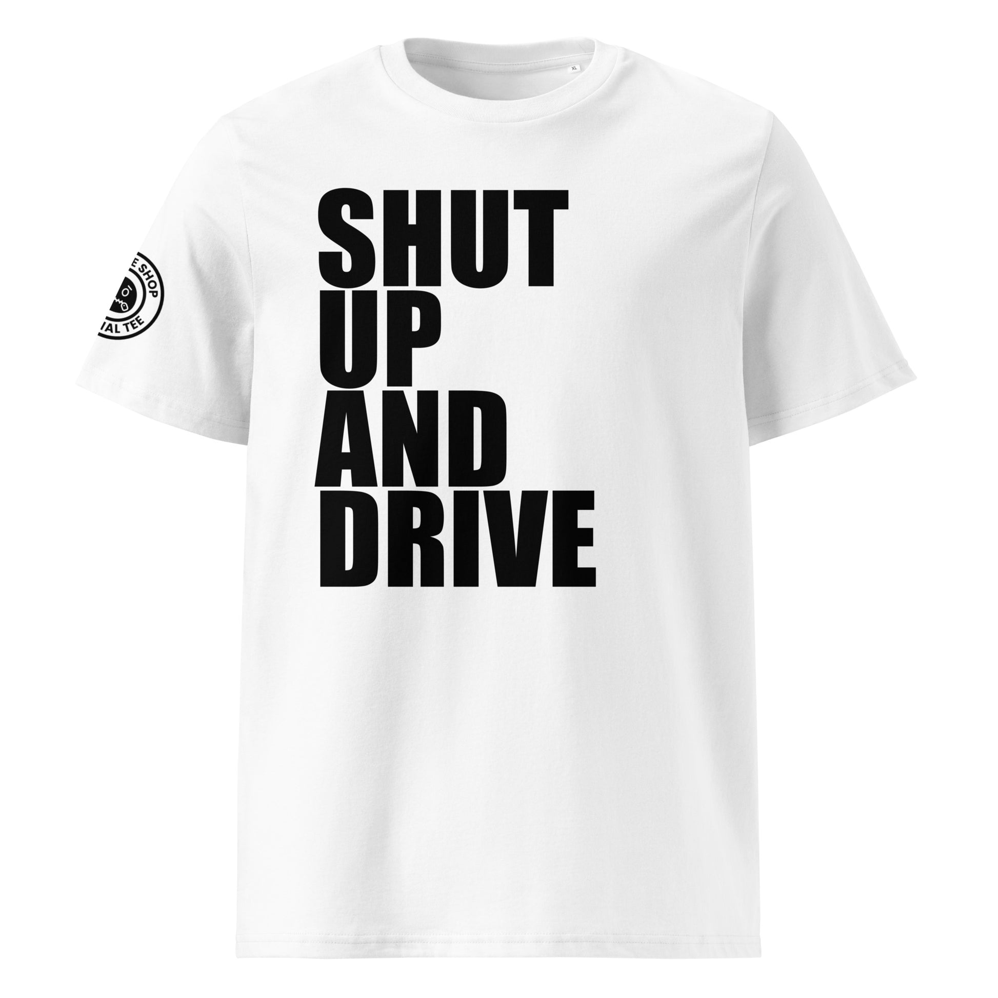 Check out the front view of the "SHUT UP AND DRIVE" White T-Shirt, perfect for car meets. Available now at TheTeeShop!