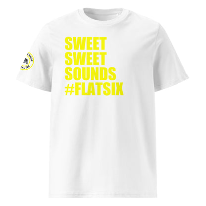Front view of white unisex t-shirt with bold yellow “SWEET SWEET SOUNDS #FLATSIX” slogan. DTF print, perfect for flat six engine fans, Porsche enthusiasts, and car meet culture.