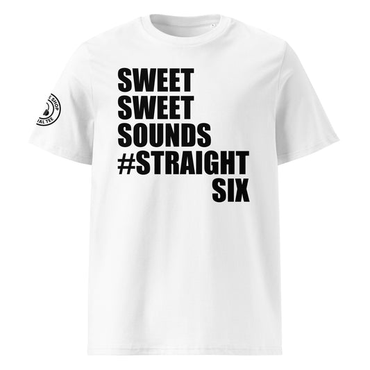 Front view of white unisex t-shirt with bold black “SWEET SWEET SOUNDS #STRAIGHTSIX” slogan. DTF print, perfect for straight-six engine fans and car meet enthusiasts.