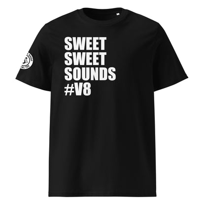 Front view of black unisex t-shirt with bold white “SWEET SWEET SOUNDS #V8” slogan. DTF print, perfect for V8 engine fans and car meet enthusiasts.
