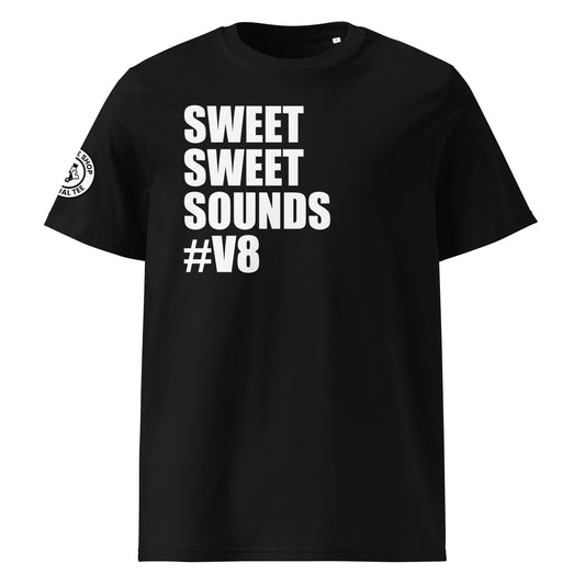 Front view of black unisex t-shirt with bold white “SWEET SWEET SOUNDS #V8” slogan. DTF print, perfect for V8 engine fans and car meet enthusiasts.