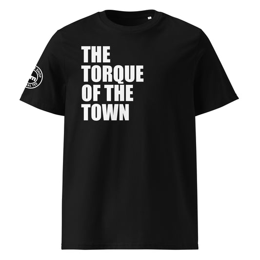 Front view of black unisex t-shirt with bold white “THE TORQUE OF THE TOWN” slogan. DTF print, perfect for car meets, torque fans, and petrolhead banter.