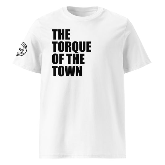Front view of white unisex t-shirt with bold black “THE TORQUE OF THE TOWN” slogan. DTF print, perfect for car meets, torque fans, and petrolhead banter.