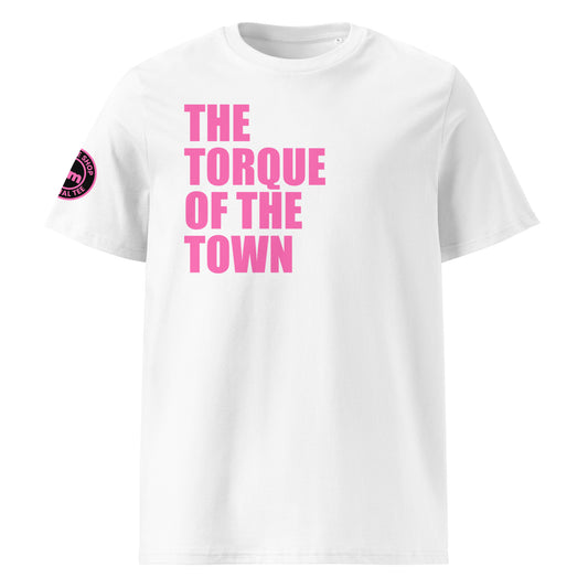 Front view of white unisex t-shirt with bold pink “THE TORQUE OF THE TOWN” slogan. DTF print, perfect for torque fans, car meets, and petrolhead banter.