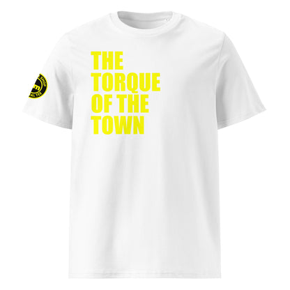 Front view of white unisex t-shirt with bold yellow “THE TORQUE OF THE TOWN” slogan. DTF print, perfect for torque fans, car meets, and petrolhead banter.