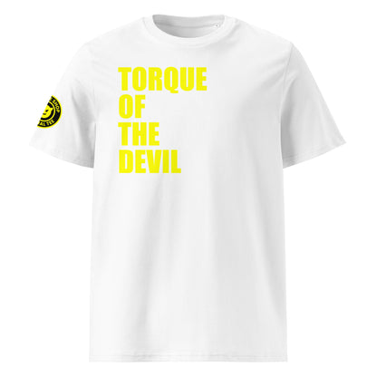 Front view of white unisex t-shirt with bold yellow “TORQUE OF THE DEVIL” slogan. DTF print, perfect for car meets, torque fans, and car banter.