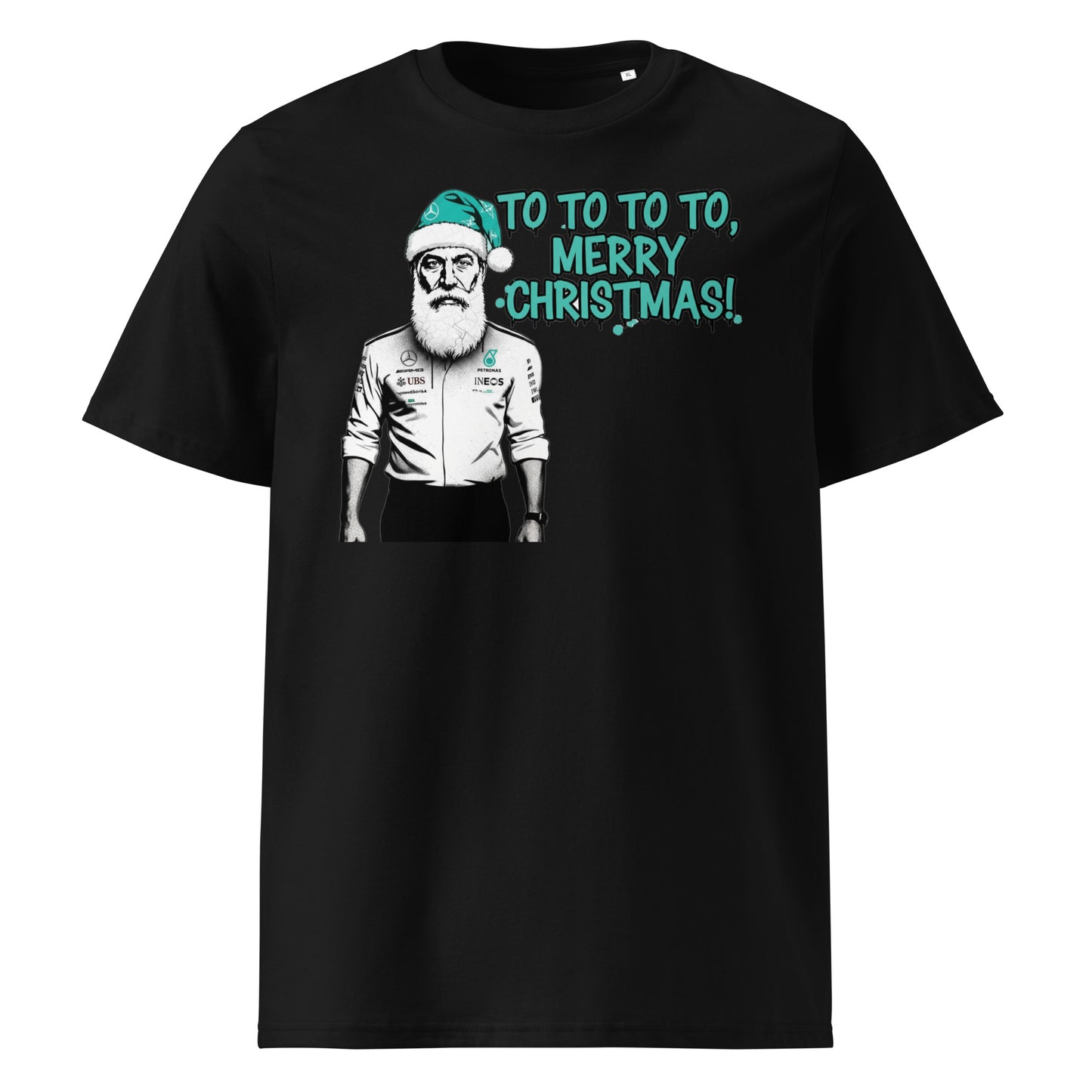 Black unisex t-shirt with Toto Wolff as Santa in a teal hat and the text “TO TO TO TO, Merry Christmas!”, perfect for Mercedes-AMG F1 fans at Christmas.