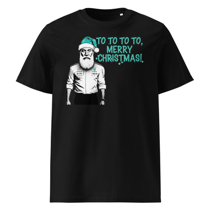 Black unisex t-shirt with Toto Wolff as Santa in a teal hat and the text “TO TO TO TO, Merry Christmas!”, perfect for Mercedes-AMG F1 fans at Christmas.